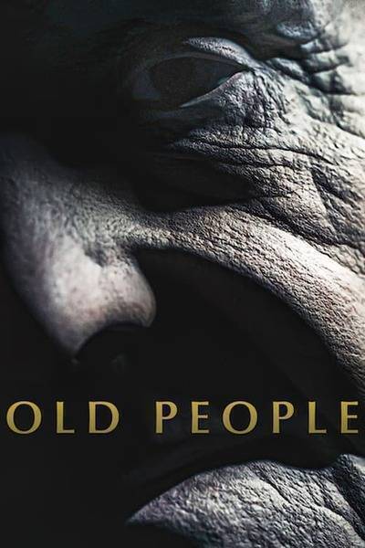 Old People (2022) poster - Allmovieland.com
