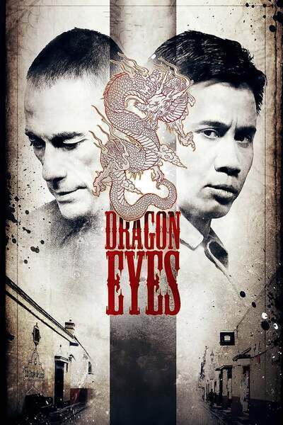 Dragon Eyes (2012) poster - Allmovieland.com