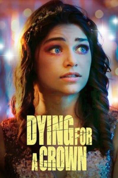 Dying for a Crown (2022) poster - Allmovieland.com