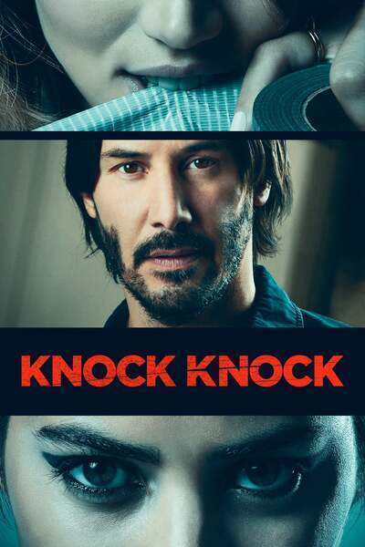 Knock Knock (2015) poster - Allmovieland.com