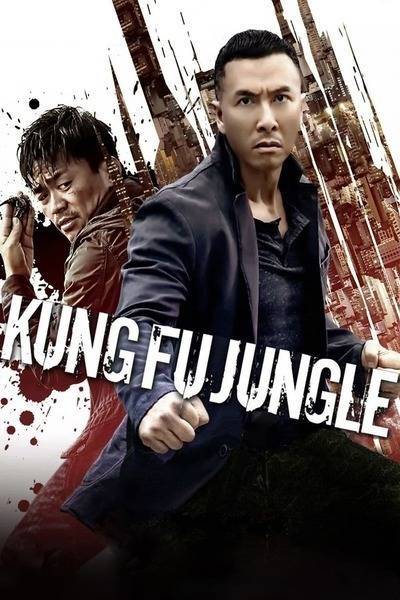 Kung Fu Jungle (2014) poster - Allmovieland.com