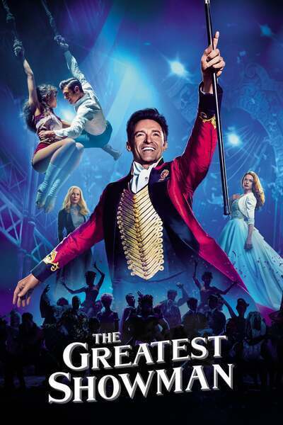 The Greatest Showman (2017) poster - Allmovieland.com