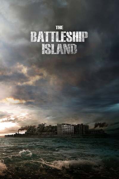 The Battleship Island (2017) poster - Allmovieland.com