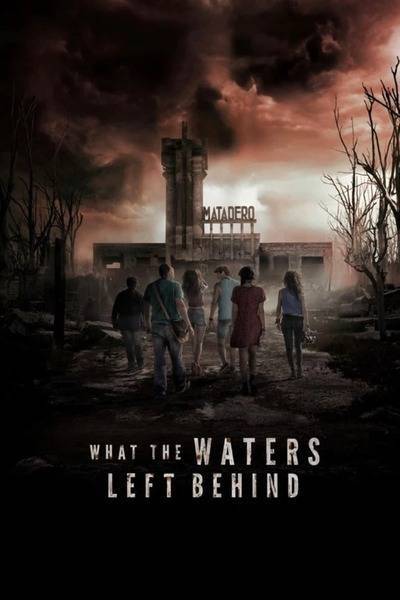 What the Waters Left Behind (2017) poster - Allmovieland.com