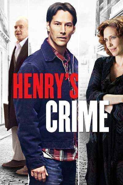 Henry's Crime (2010) poster - Allmovieland.com