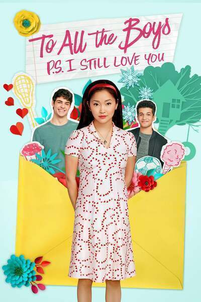 To All the Boys: P.S. I Still Love You (2020) poster - Allmovieland.com