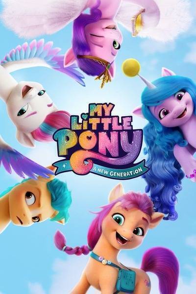 My Little Pony: A New Generation (2021) poster - Allmovieland.com