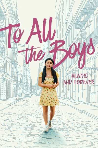 To All the Boys: Always and Forever (2021) poster - Allmovieland.com