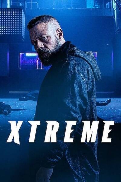 Xtreme (2021) poster - Allmovieland.com