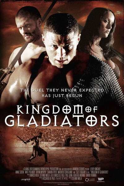 Kingdom of Gladiators (2011) poster - Allmovieland.com