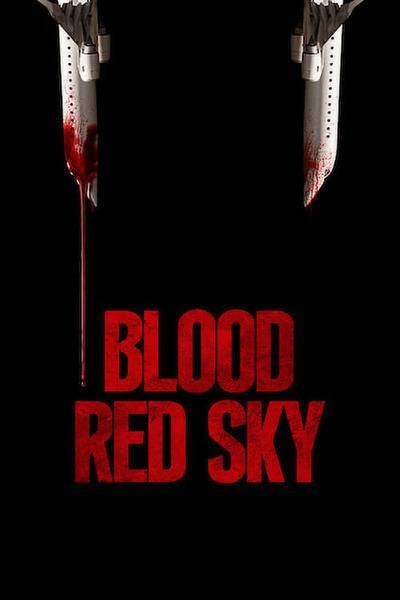 Blood Red Sky (2021) poster - Allmovieland.com