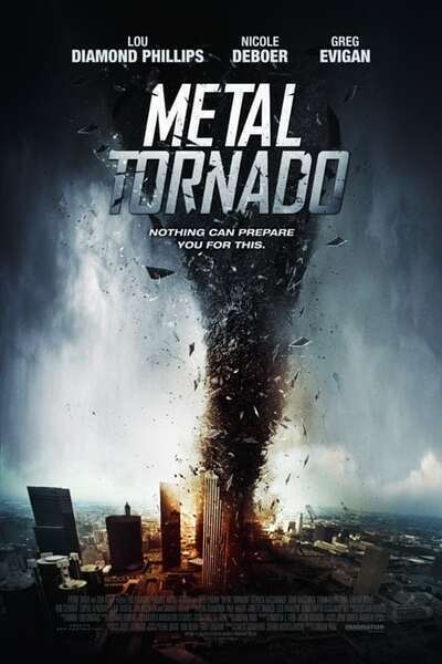 Metal Tornado (2011) poster - Allmovieland.com