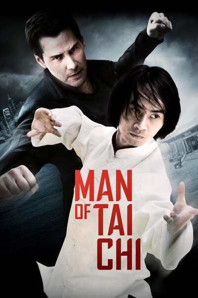 Man of Tai Chi (2013) poster - Allmovieland.com