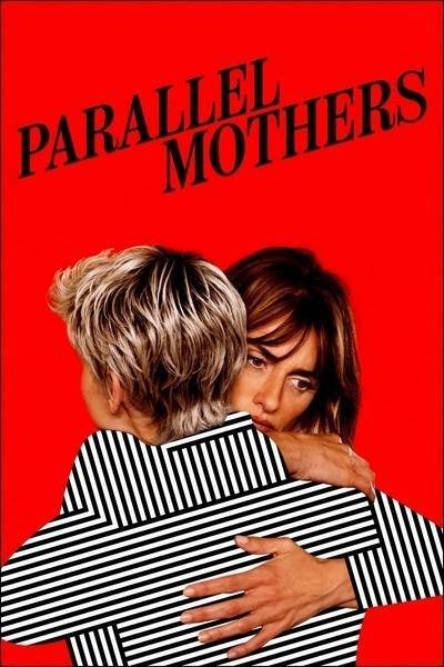 Parallel Mothers (2021) poster - Allmovieland.com