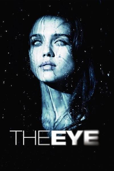 The Eye (2008) poster - Allmovieland.com