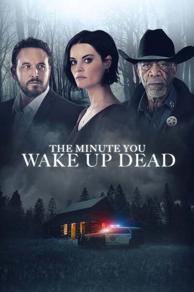 The Minute You Wake Up Dead (2022) poster - Allmovieland.com