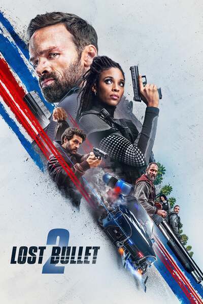 Lost Bullet 2 (2022) poster - Allmovieland.com