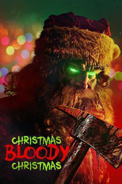 Christmas Bloody Christmas (2022) poster - Allmovieland.com