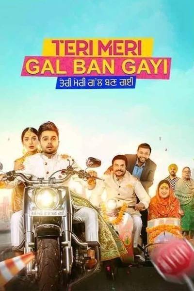 Teri Meri Gal Ban Gayi (2022) poster - Allmovieland.com