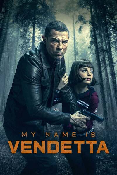 My Name Is Vendetta (2022) poster - Allmovieland.com