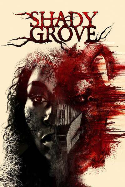 Shady Grove (2022) poster - Allmovieland.com