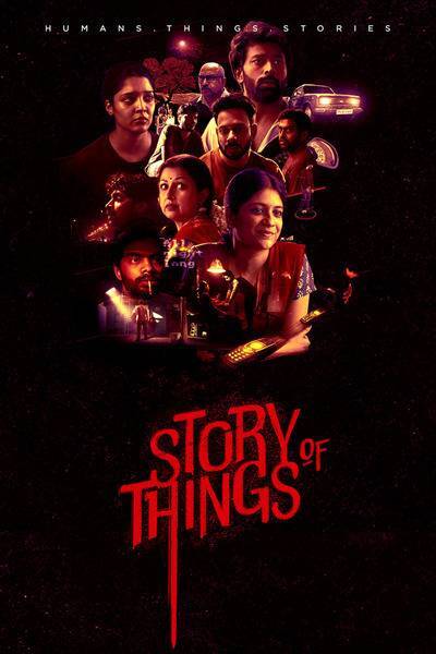Story of Things (2023) poster - Allmovieland.com