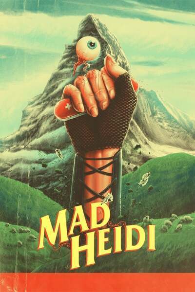 Mad Heidi (2022) poster - Allmovieland.com