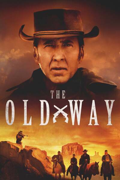 The Old Way (2023) poster - Allmovieland.com