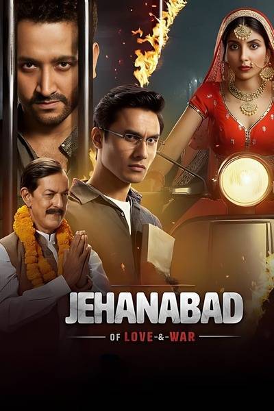 Jehanabad - Of Love & War () poster - Allmovieland.com
