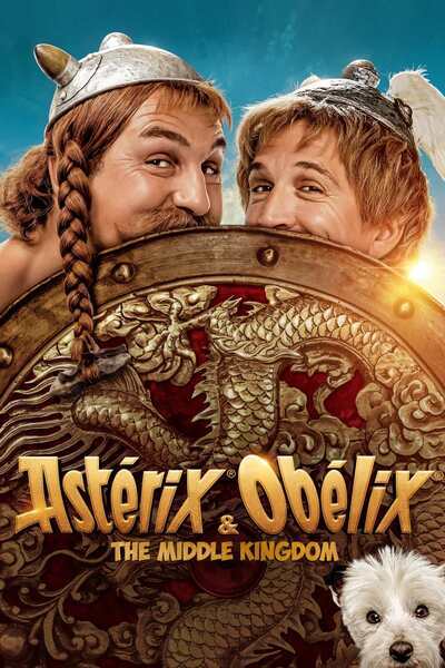 Asterix & Obelix: The Middle Kingdom (2023) poster - Allmovieland.com