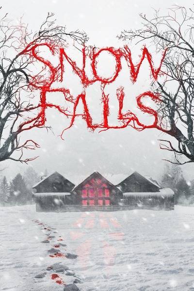 Snow Falls (2023) poster - Allmovieland.com