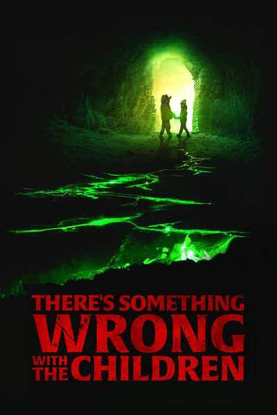 There's Something Wrong with the Children (2023) poster - Allmovieland.com