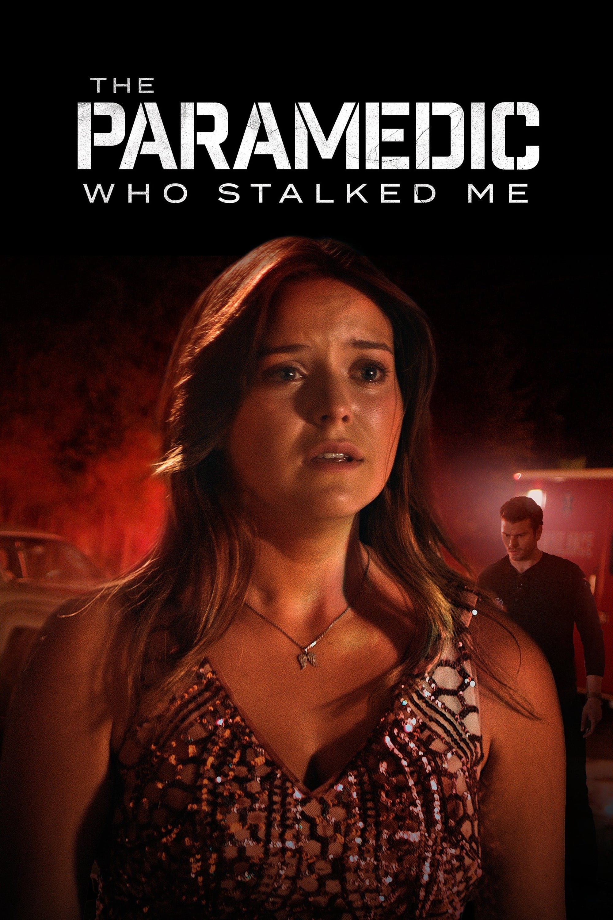 The Paramedic Who Stalked Me (2023) poster - Allmovieland.com