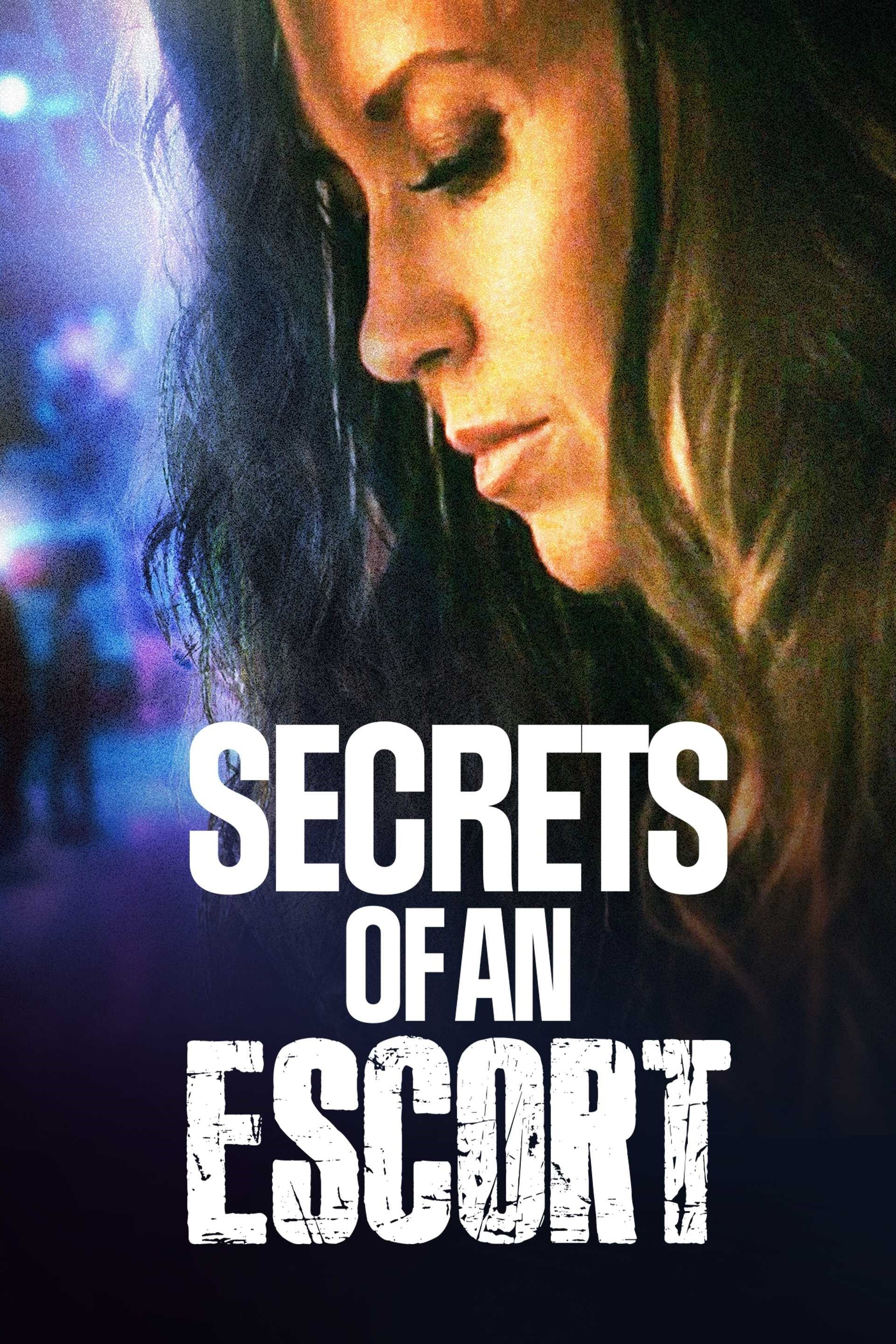 Secrets of an Escort (2021) poster - Allmovieland.com