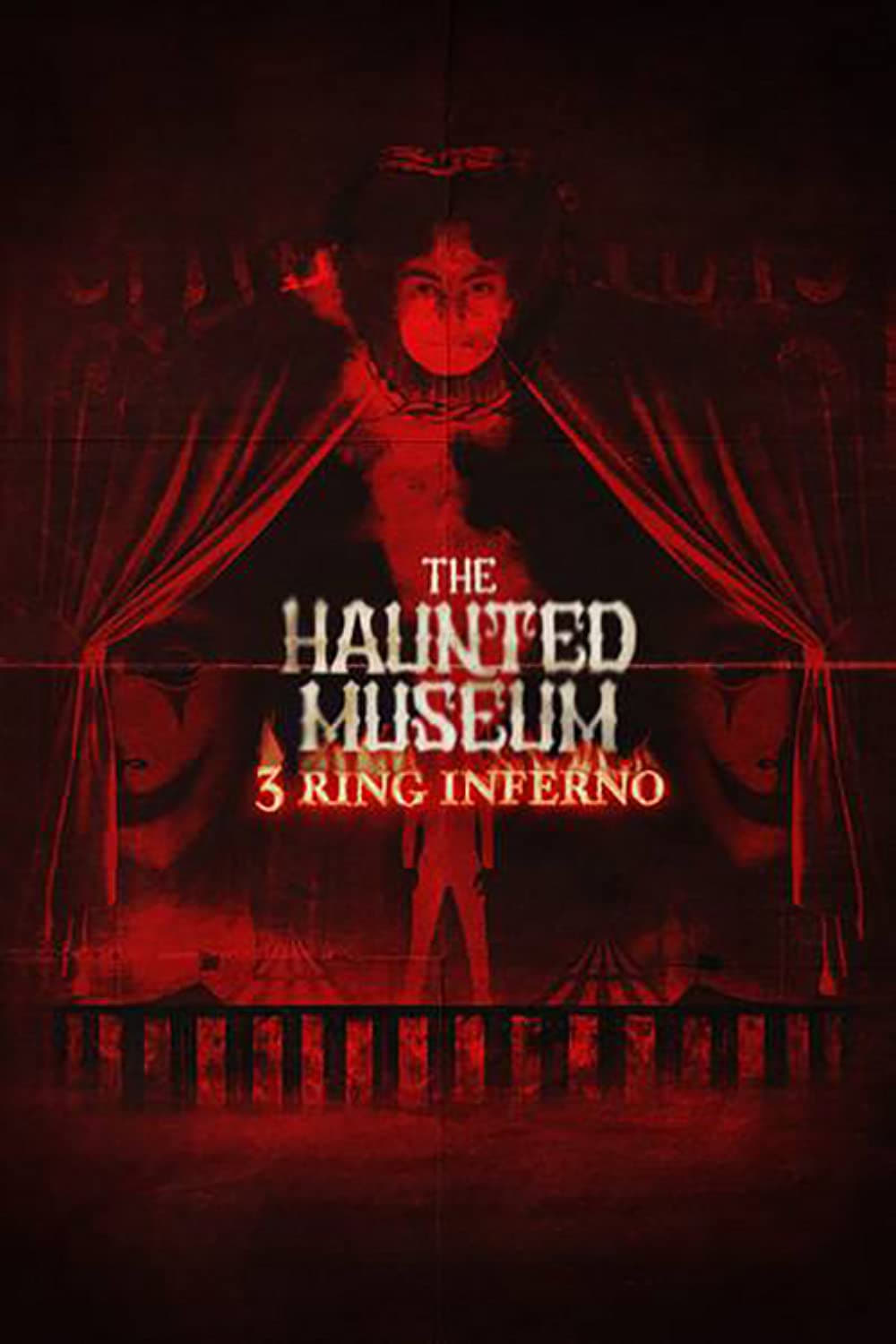 The Haunted Museum: 3 Ring Inferno (2022) poster - Allmovieland.com