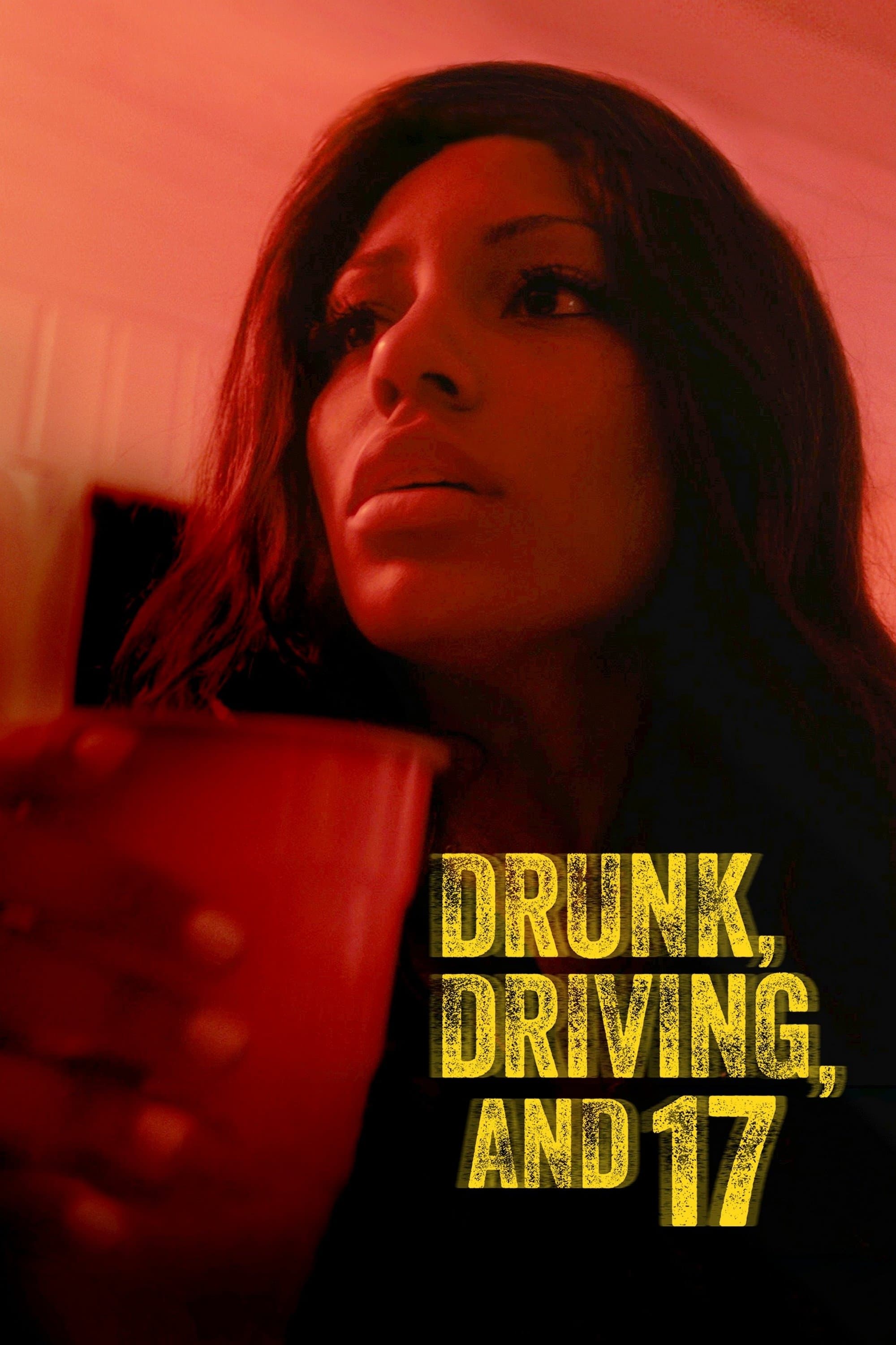 Drunk, Driving, and 17 (2023) poster - Allmovieland.com