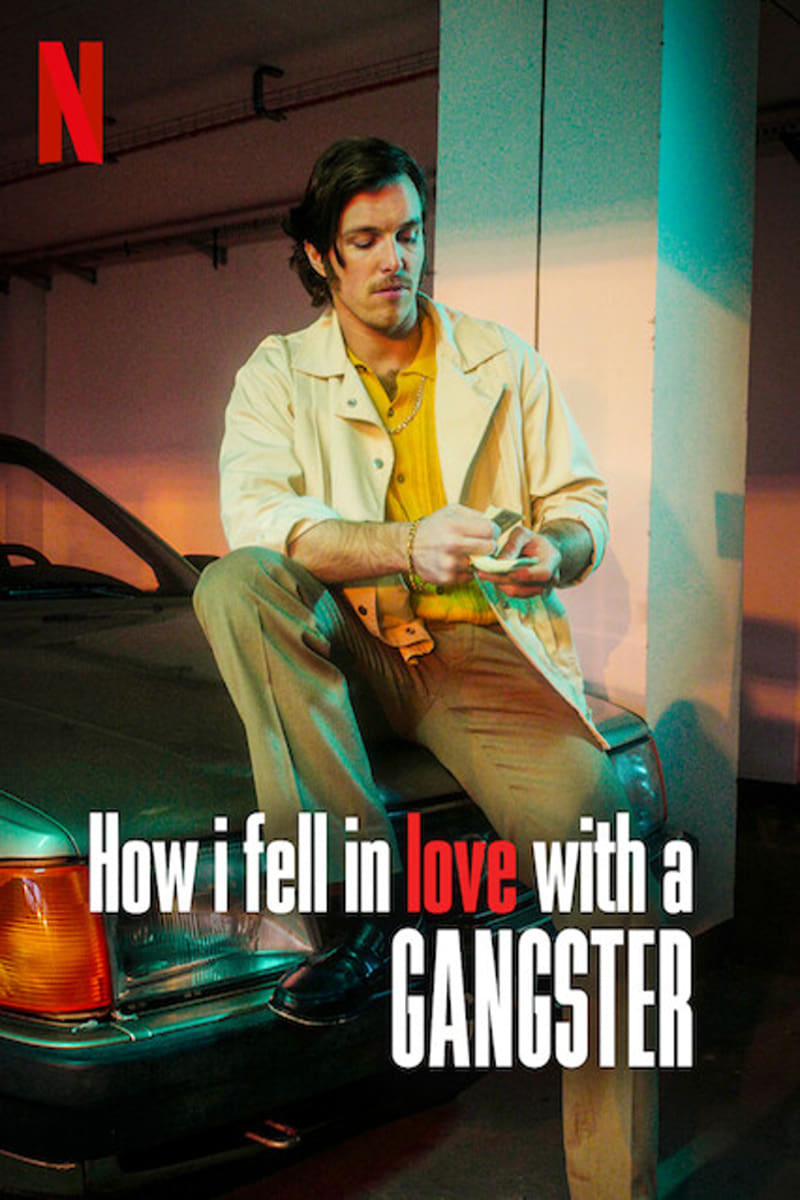 How I Fell in Love with a Gangster (2022) poster - Allmovieland.com