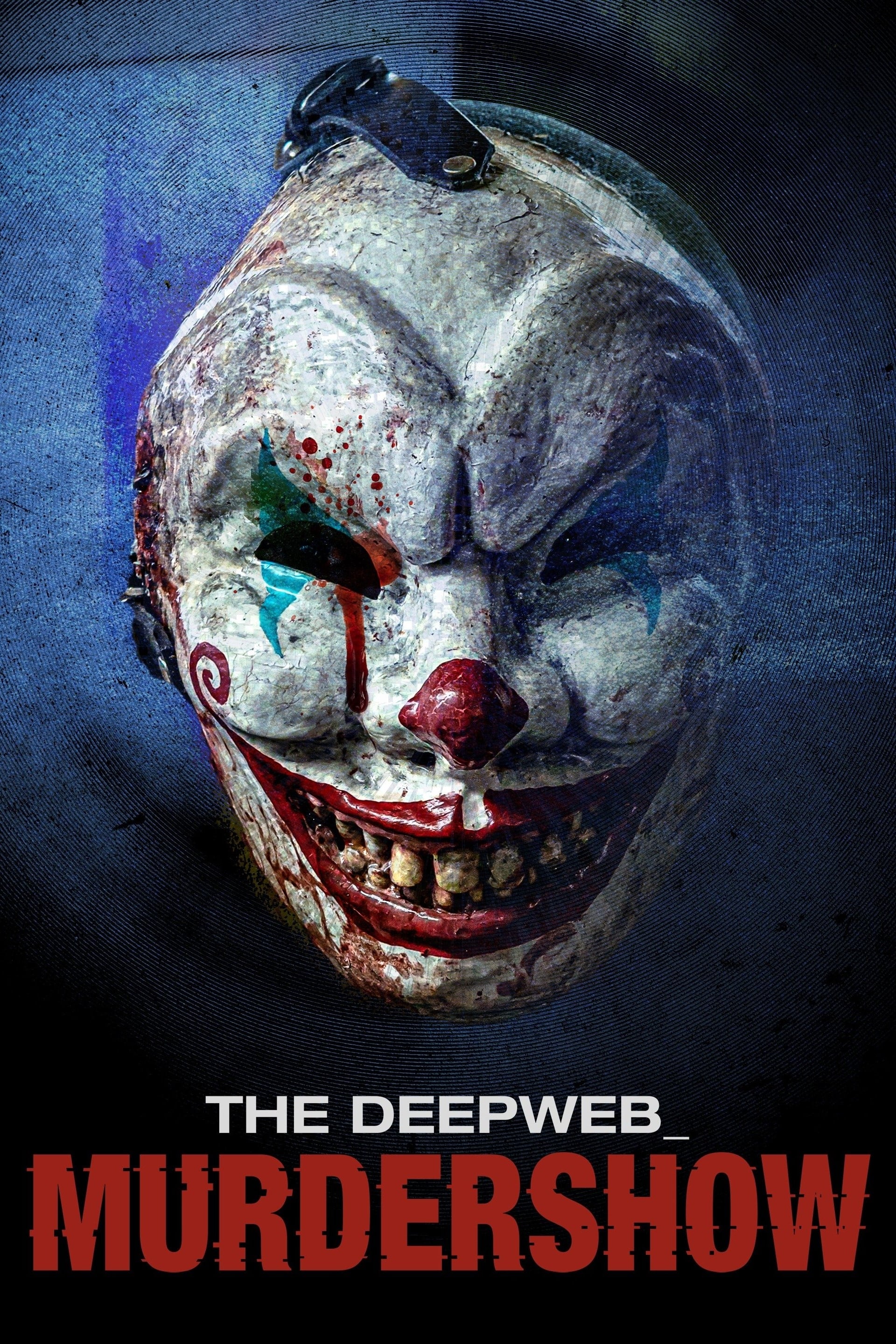 The Deep Web: Murdershow (2023) poster - Allmovieland.com