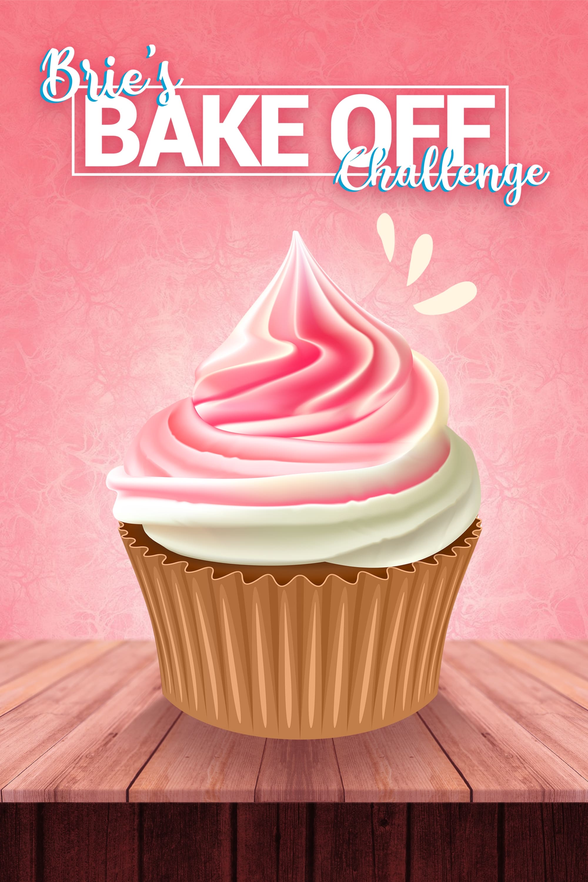 Brie's Bake Off Challenge (2022) poster - Allmovieland.com