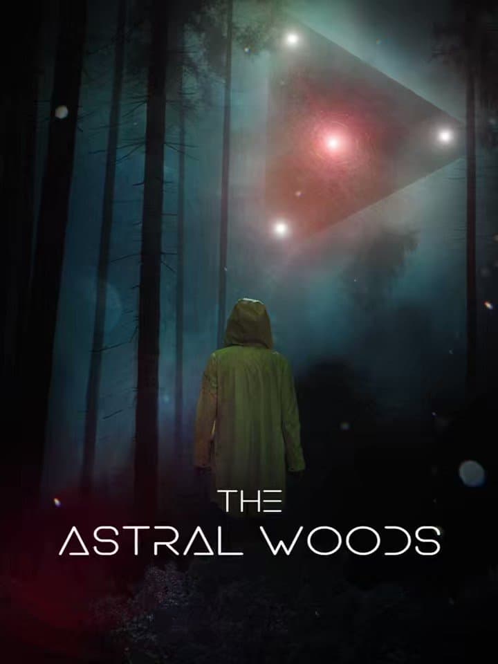 The Astral Woods (2023) poster - Allmovieland.com