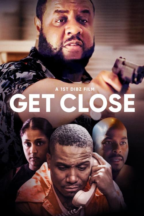 Get Close (2023) poster - Allmovieland.com