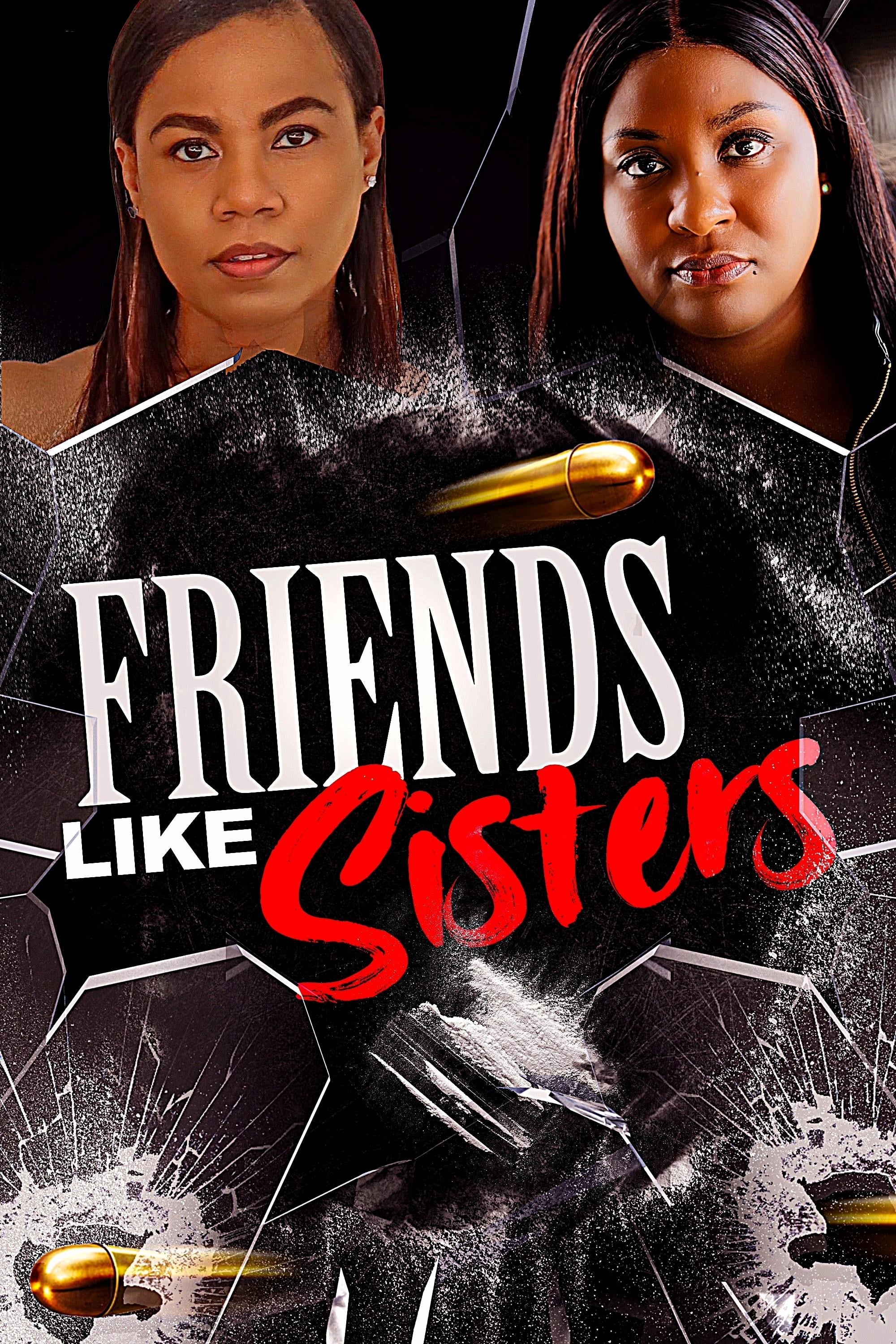 Friends Like Sisters (2023) poster - Allmovieland.com