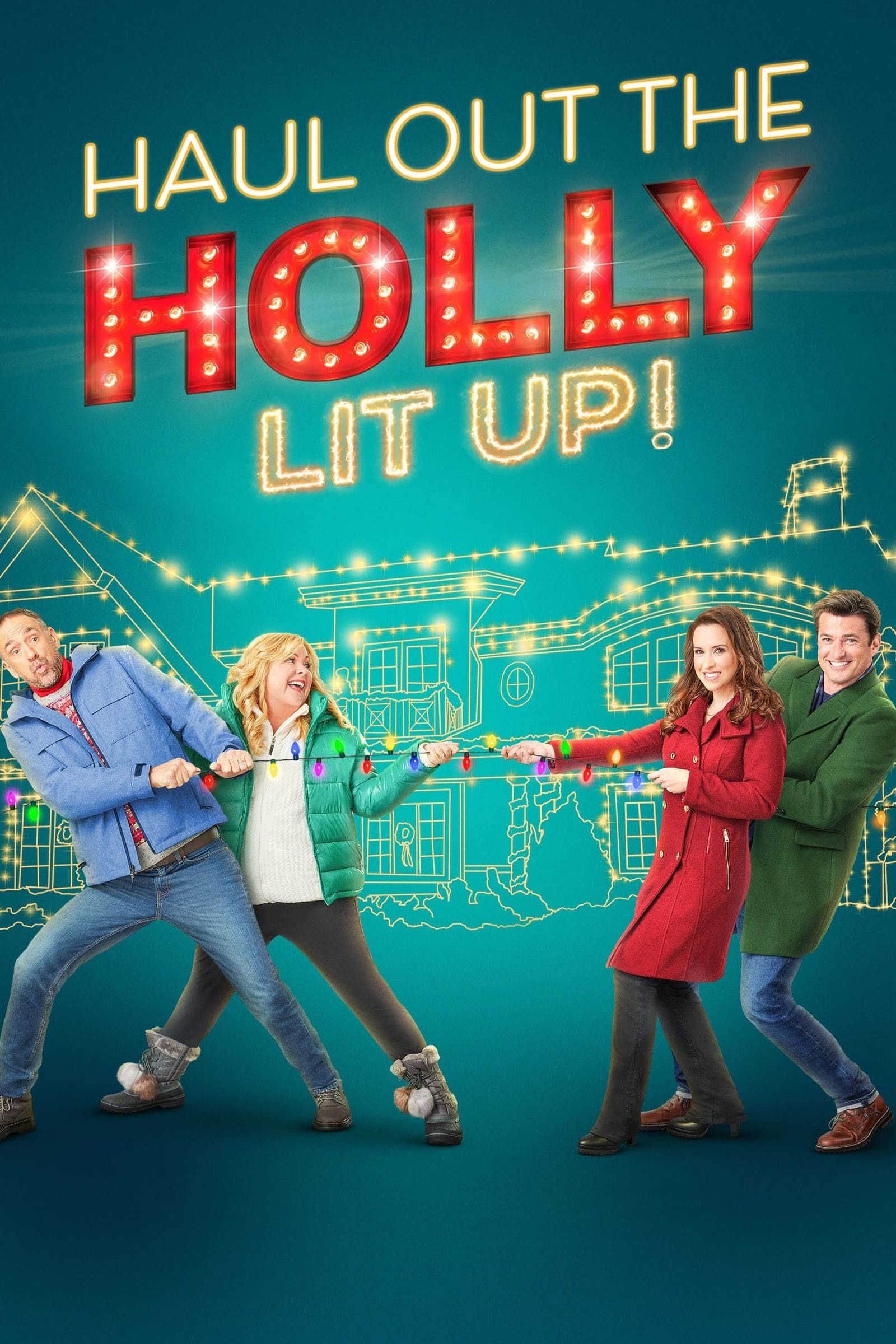 Haul Out the Holly: Lit Up (2023) poster - Allmovieland.com