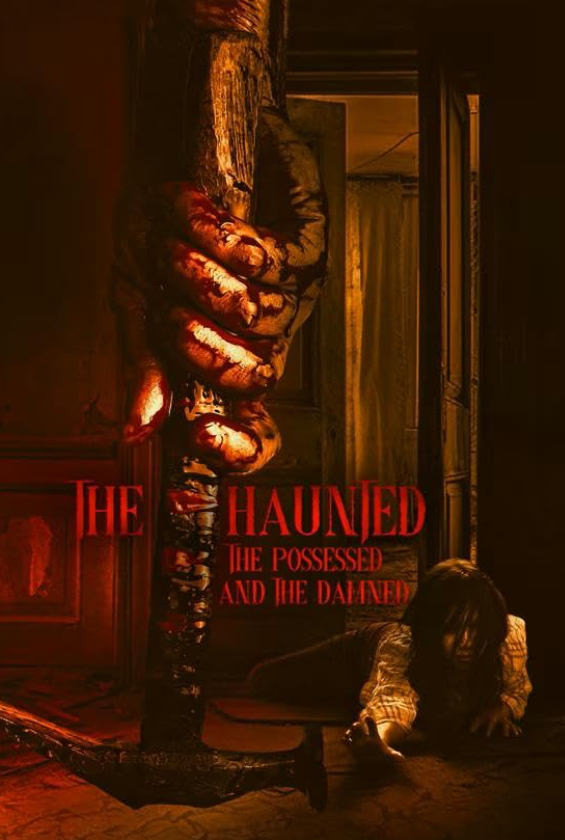 The Haunted, the Possessed and the Damned (2024) poster - Allmovieland.com