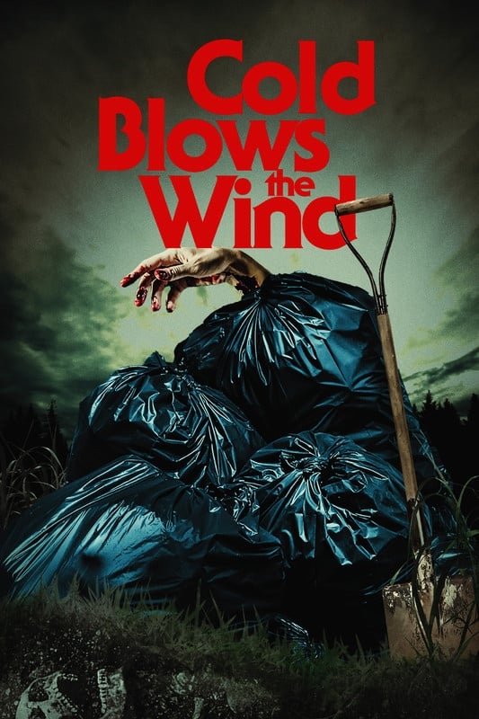 Cold Blows the Wind (2023) poster - Allmovieland.com