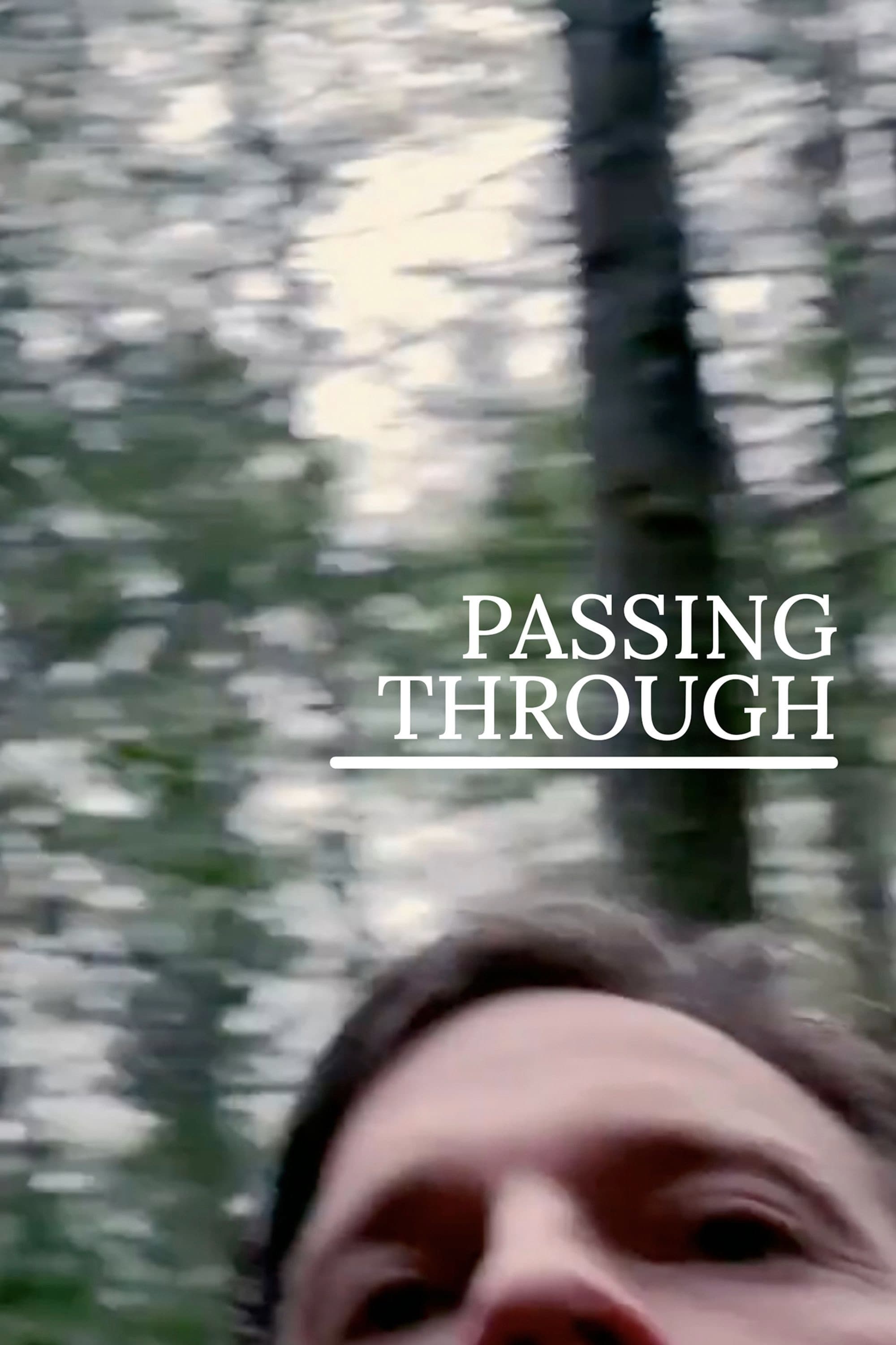 Passing Through (2023) poster - Allmovieland.com