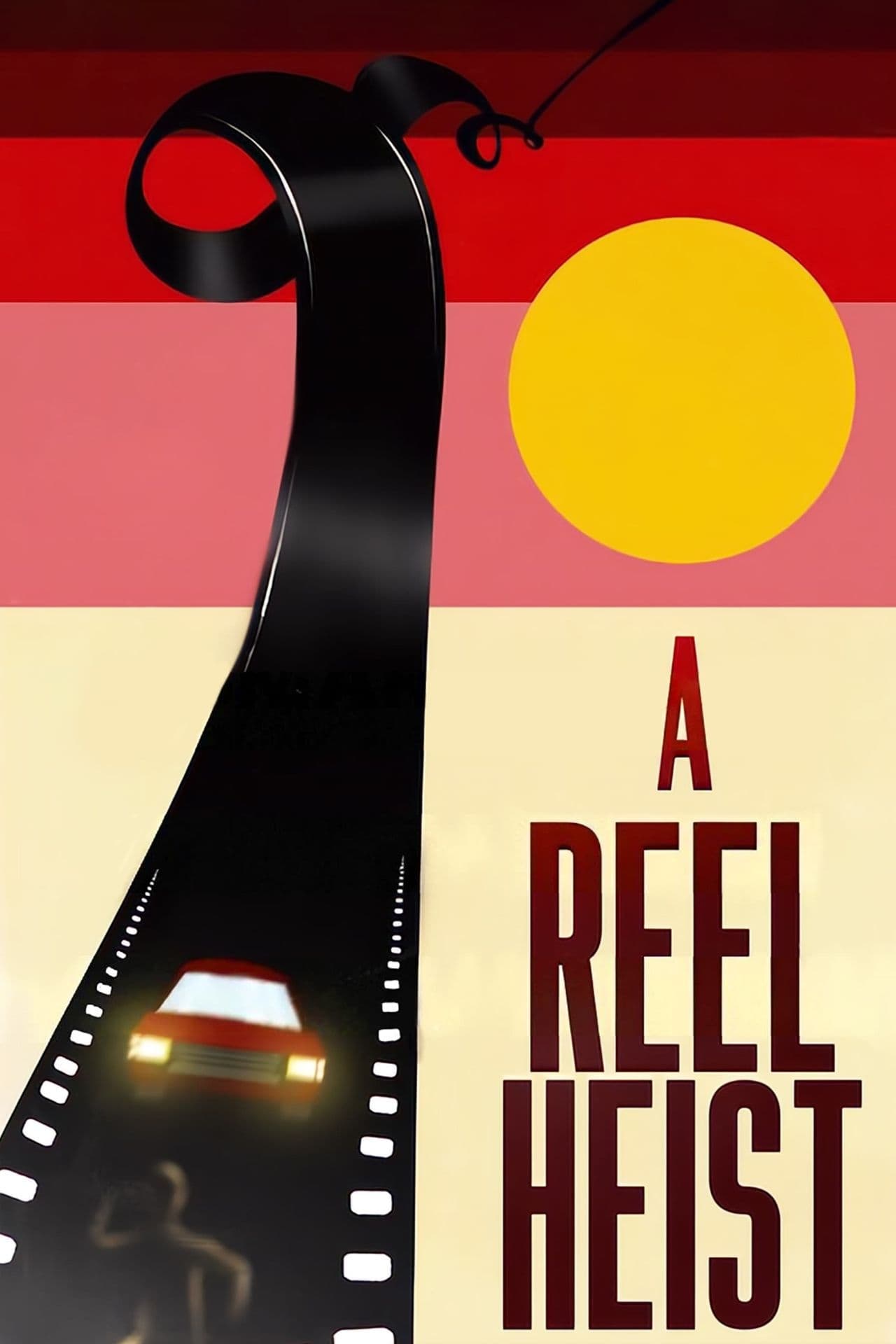 A Reel Heist (2024) poster - Allmovieland.com