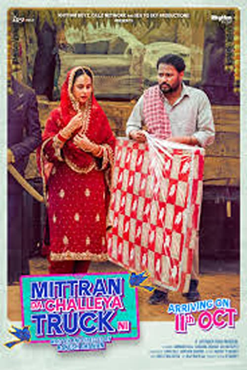 Mittran Da Challeya Truck Ni (2024) poster - Allmovieland.com